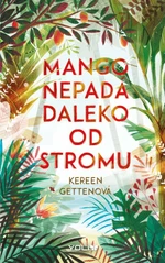 Mango nepadá daleko od stromu (Defekt) - Kereen Gettenová