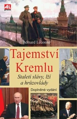 Tajemství Kremlu - 2., doplněné, vydání - Bernard Lecomte