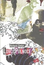 Lovci Půlnoce - Richard Zimler