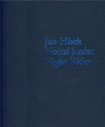 Noční jezdec / Night Rider - Jan Hísek, Otto M. Urban, Petr Nedoma