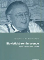 Slavistické reminiscence - Věra Dvořáková, Jiří Honzík, Zdenka Franková