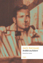 Andělé zoufalství - Jack Kerouac