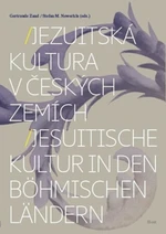Jezuitská kultura v českých zemích/Jesuitische Kultur in den böhmischen Ländern - Stefan M. Newerkla, Gertraude Zand
