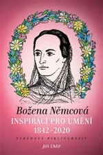 Božena Němcová inspirací pro umění (1842-2020) - Jiří Uhlíř