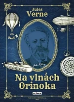 Na vlnách Orinoka - Jules Verne