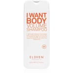 Eleven Australia I Want Body Volume Shampoo šampón pre objem pre všetky typy vlasov 300 ml