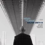 Walter Smith III - Return To Casual (LP) Disco de vinilo