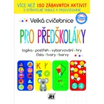 Velká cvičebnice/ Pro předškoláky