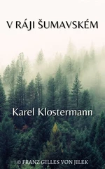 V ráji šumavském - Karel Klostermann - e-kniha