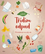 Přírodohraní na celý rok: Třídím odpad - Alexandra Szpunar