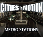 Cities in Motion - Metro Stations DLC Steam CD Key