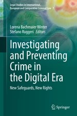 Investigating and Preventing Crime in the Digital Era