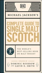 Michael Jackson's Complete Guide to Single Malt Scotch