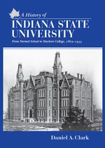 A History of Indiana State University