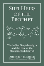 Sufi Heirs of the Prophet