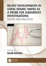 Recent Developments in Using Seismic Waves as a Probe for Subsurface Investigations