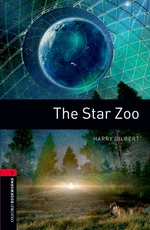 The Star Zoo Level 3 Oxford Bookworms Library
