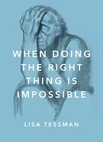 When Doing the Right Thing Is Impossible