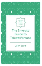 The Emerald Guide to Talcott Parsons