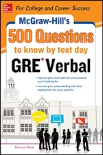 McGraw-Hill Education 500 GRE Verbal Questions to Know by Test Day