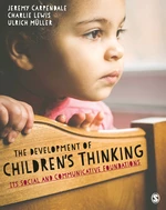 The Development of Childrenâs Thinking