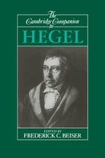 The Cambridge Companion to Hegel