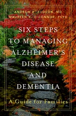 Six Steps to Managing Alzheimer's Disease and Dementia