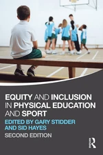 Equity and Inclusion in Physical Education and Sport