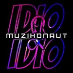 IDIO&IDIO – MUZIKONAUT