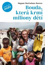 Bouda, která krmí milion dětí - Magnus MacFarlane-Barrow