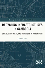 Recycling Infrastructures in Cambodia