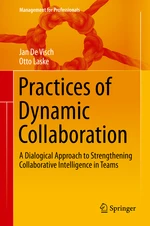 Practices of Dynamic Collaboration