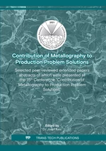 Contribution of Metallography to Production Problem Solutions