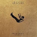 Imagine Dragons – Mercury – Act 1 (Deluxe Edition) CD