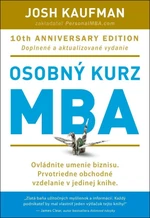 Osobný kurz MBA - Josh Kaufman