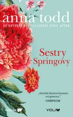 Sestry Springovy - Anna Todd