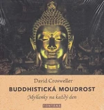 Buddhistická moudrost - David Crosweller