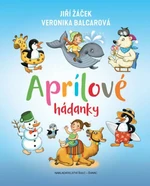 Aprílové hádanky - Jiří Žáček, Veronika Balcarová