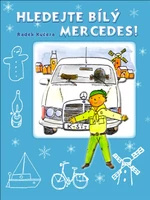 Hledejte bílý Mercedes - Radek Kučera - e-kniha