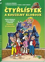 Čtyřlístek a kouzelný klobouk - Jaroslav Němeček, Hana Lamková, Stanislav Havelka, Josef Lamka