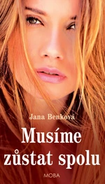 Musíme zůstat spolu - Jana Benková - e-kniha
