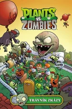 Plants vs. Zombies - Trávník zkázy - Paul Tobin, Ron Chan