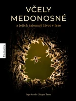 Včely medonosné - Jürgen Tautz, Tomáš Dimter, Ingo Arndt - e-kniha