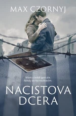 Nacistova dcera (Defekt) - Max Czornyj