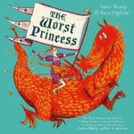 The Worst Princess - Anna Kemp