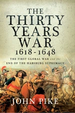 The Thirty Years War, 1618 - 1648