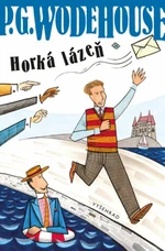 Horká lázeň - Pelham Grenville Wodehouse