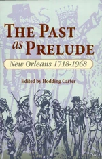 The Past as Prelude