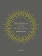 Mindfulness and the Big Questions