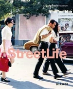 Street Life. The Street in Art from Kirchner to Streuli - Astrid Ihle, Rene Zechlin
